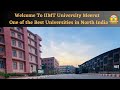 Welcome To IIMT University Meerut || One of the Best Universities in North India