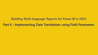 Implementing Data Translations using Field Parameters