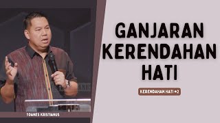 Ganjaran Kerendahan Hati - Yoanes Kristianus