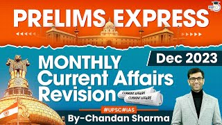 Prelims Express: Monthly UPSC Current Affairs Revision | Dec 2023 | StudyIQ IAS