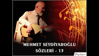 🌹❤️ Şair Mehmet Seydiyaroğlu Sözleri-13 ❤️🌹