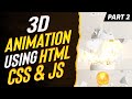 Create 3D Animations Using HTML, CSS & JS | Scrolling Animation Using Canvas | Zelt | Part 02