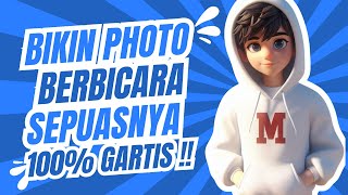 100% Gratis Buat Foto Berbicara Menggunakan AI - Tutorial Membuat Foto AI Bisa Berbicara 2024