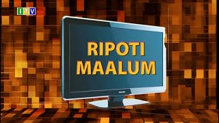 🔴RIPOTI MAALUMU, Machi 29, 2023.