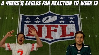 A 49ers & Eagles Fan Reaction to Week 13