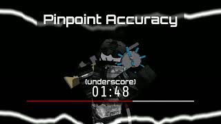 Pinpoint Accuracy (underscore) - Nusian's Demise