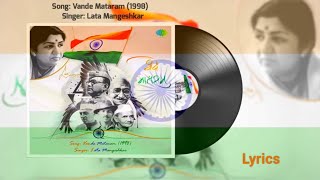 Vande Mataram - Lata Mangeshkar National Song Of India - Best Patriotic Song.