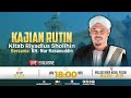 🔴LIVE | KAJIAN RUTIN KITAB RIYADHUS SHOLIHIN - BERSAMA KH. NUR HASANUDDIN, MALANG