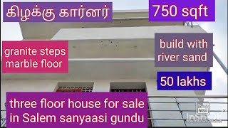 new single BHK three floor corner, East facing house for sale in Salem sanyasi gundu