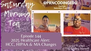 SMT EP 144 | HCC Coding Crisis: 2025 HIPAA Updates \u0026 MA Settlement