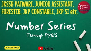 NUMBER SERIES REASONING|JKSSB JUNIOR ASSISTANT|PATWARI |FORESTER|JKPCONSTABLE|JKPSI|