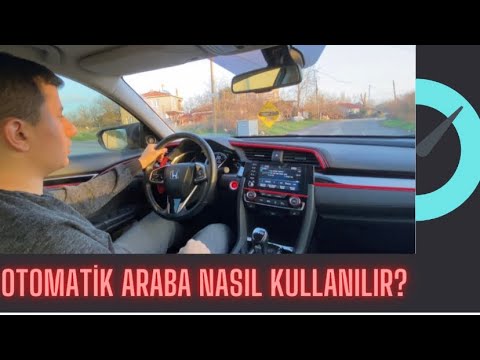 Otomatik Vites Araba Nasıl Kullanılır? - YouTube