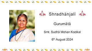 Shraddhanjali to Gurumata (6th August 2024)