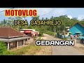 motovlog desa gajahrejo Gedangan malang