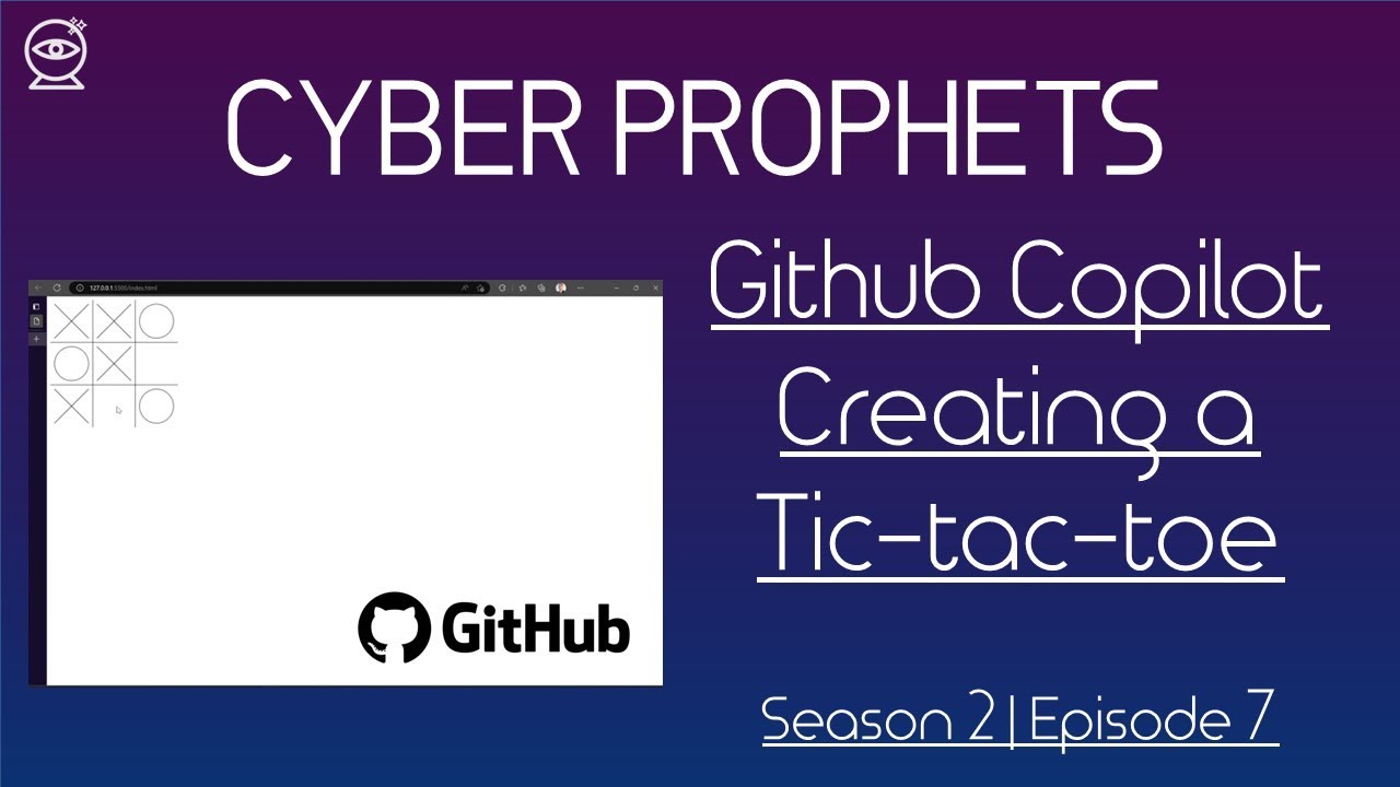 Creating A Tic Tac Toe With Github Copilot Season 2 Ep 7 Tictactoe