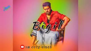 Bigil Vijay BGM song