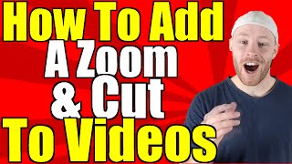 Video Marketing: How To Add A Zoom/Cut Effect Into Your Videos