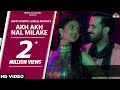 Akh Akh Nal Milake | Teshan | Happy Raikoti | Diljott | White Hill Music