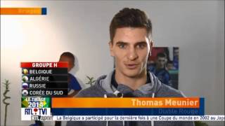 Thomas MEUNIER - Réactions concernant la Coupe du Monde 2014 - RTL-TVI