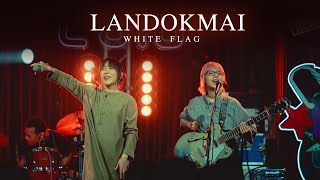 LANDOKMAI - ยอม (White Flag)「Live at 2SIS Easy Restaurant」