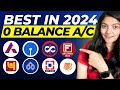 Best Zero Balance Bank Account || Zero Balance Bank Account Opening Online in 2024