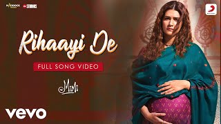 Rihaayi De - Full Song Video|Mimi|Kriti Sanon, Pankaj T.|@A. R. Rahman|Amitabh B.