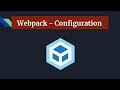 Webpack Part #2 - Webpack configuration file