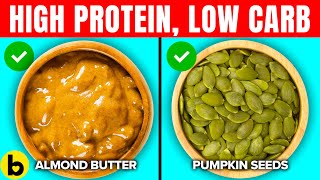 The Best High Protein, Low Carb Foods You Must Try To Get In Shape