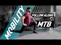 MTB Mobility: Follow-Along to become better RIDER