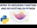 Easy Introduction to Python's Meshgrid Function and 3D plotting in Python