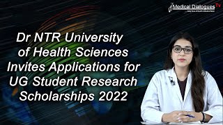 Dr NTR University of Health Sciences Invites Applications for UG Student Research Scholarships 2022