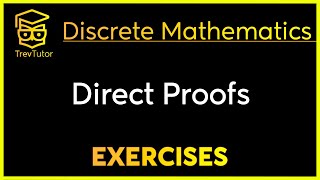 [Discrete Mathematics] Direct Proofs Examples