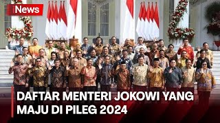 Ramai-ramai Sejumlah Menteri Jokowi Maju di Pileg 2024