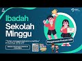 IBADAH SEKOLAH MINGGU SYINANTAM 1-07.30, 21 JULI 2024