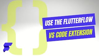 How to use the Flutterflow VS Code extension