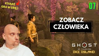 Ksiądz gra w grę: GOT Iki Island [07] Zobacz człowieka