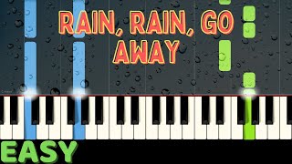 RAIN, RAIN, GO AWAY Piano Tutorial - EASY