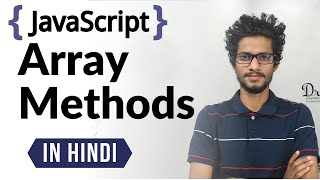 Javascript Array Methods | In Hindi