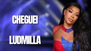 LUDMILLA – LUDMILLA CHEGUEI