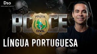 Operação PC CE  - Língua Portuguesa - com Prof. Alexandre Soares