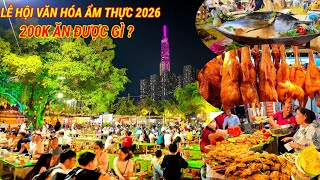 SÀI GÒN CHẤN ĐỘNG LỄ HỘI ẨM THỰC ĐÔNG HÀNG VẠN NGƯỜI ĐỔ VỀ, 500 MÓN ĂN NGON NHÀ HÀNG 5 SAO Ở SÀI GÒN