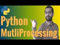 Python Multiprocessing Tutorial | Use Python Multiprocessing Pool  | Multiprocessing vs Threading