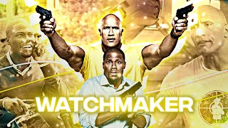 Central intelligence / The rock X Kevin hart /Watchmaker - hands like houses