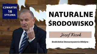 16.01.2025 – Józef Krzok – Naturalne środowisko