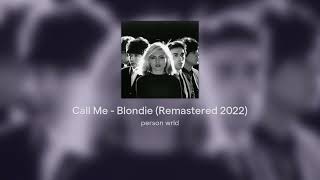Call Me - Blondie (Remastered 2022)