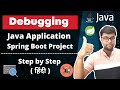 🔥Debugging Java Application | Debugging Spring Boot Application [Hindi]