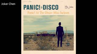Panic! At The Disco  - Miss Jackson 中文字幕 Lyrics