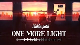 Linkin park - One more light (lyrics)