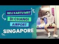 Cara Beli Kartu MRT Singapura di Changi Airport - Terbaru 2023