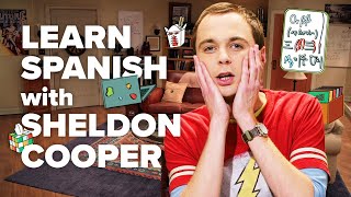 Learn Spanish with TV Shows: The Big Bang Theory